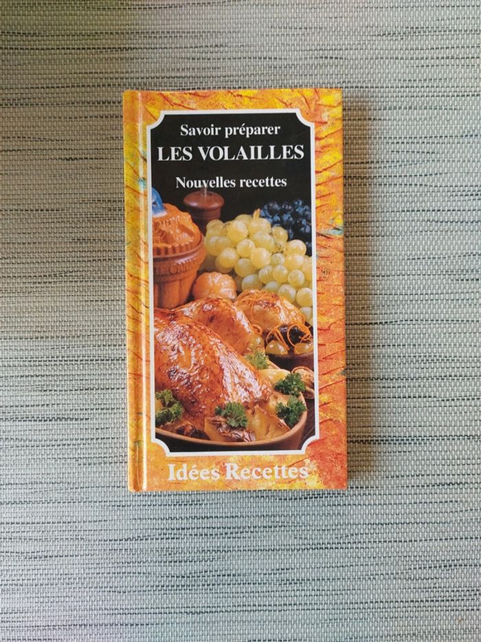 Savoir préparer les volailles