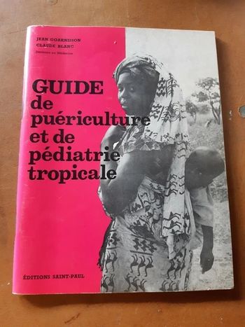 Livre le Le guide de puériculture