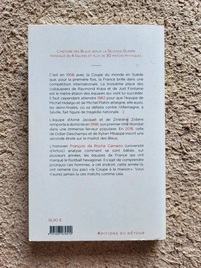 Livre Les Bleus et la coupe – de Kopa à Mbappé de François da Rocha Carneiro - photo numéro 2