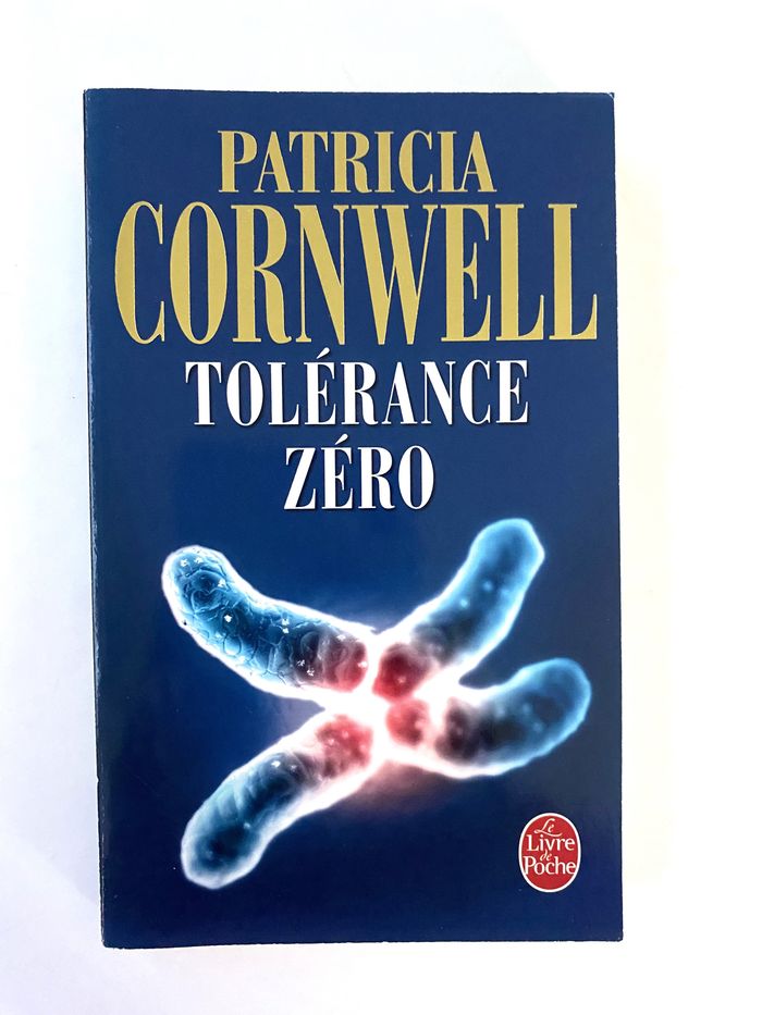 Tolérance zéro de Patricia Cornwell