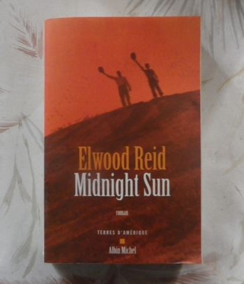 Midnight Sun d'Elwood Sun Ed. Albin Michel