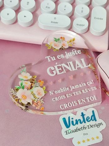 Plaque cœur " Tu es juste Génial "