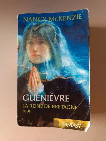 Nancy McKenzie Guenièvre La reine de Bretagne Tome 2