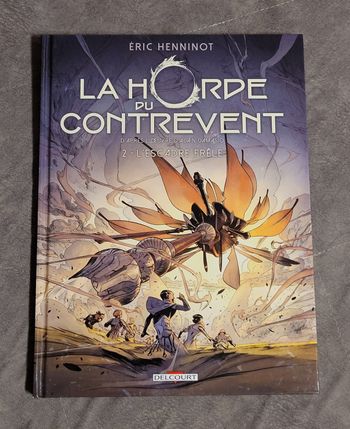 La Horde Du Contrevent Tome 2 - L'escadre Frêle Éric Henninot, Gaétan Georges (Encreur)