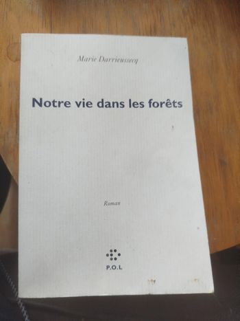 Notre vie dans les forêts