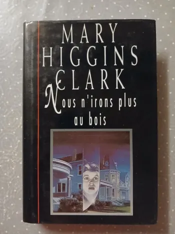 Livre Nous n'irons plus au bois 