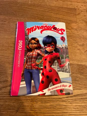 Livre La bibliothèque Rose Miraculous Au secours d’Alya Numéro 3