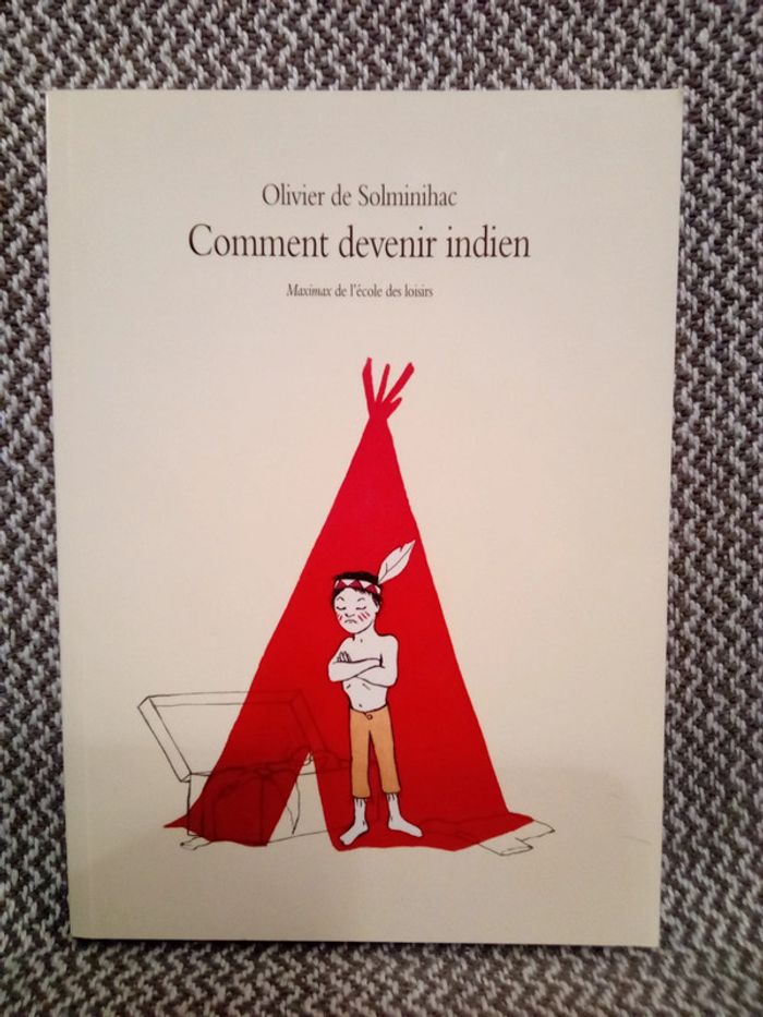 Comment devenir indien - l'École des Loisirs