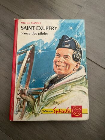 Saint Exupery prince des pilotes