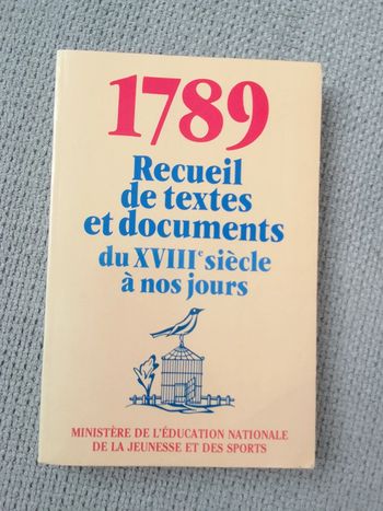 1789 Recueil de textes et documents du XVIIIe siècle à nos jours