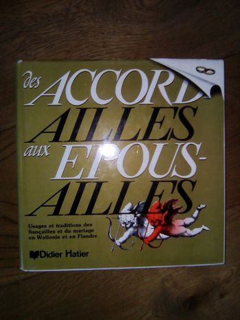 Accordailles aux épousailles