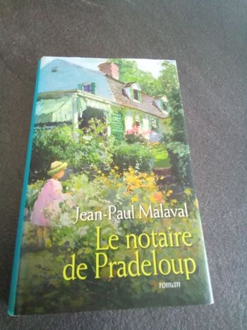 Le notaire de pradeloup roman de jean Paul malaval
