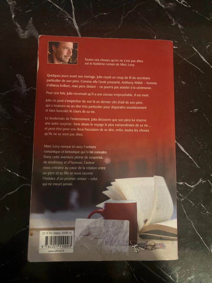 Marc Lévy toutes ces choses qu’on ne s’est pas dites - photo numéro 2