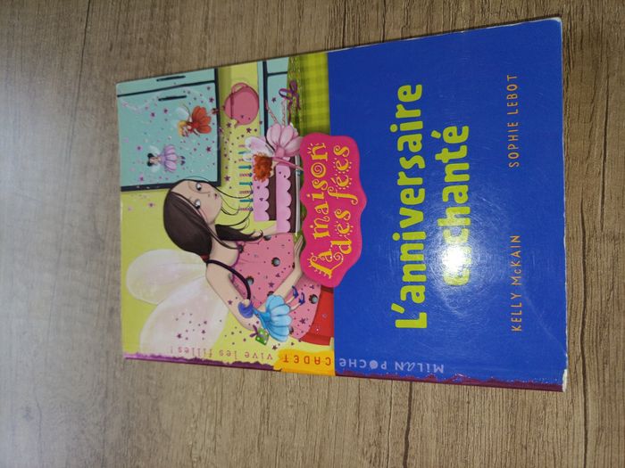 La maison des fées l'anniversaire enchanté par Kelly McKain