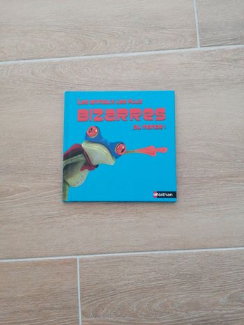 Livre Les animaux les plus bizarres du monde