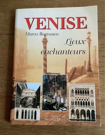 Livre «Venise lieux enchanteurs »
