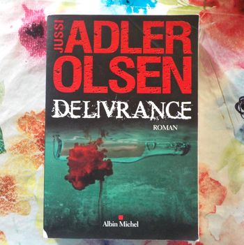 DELIVRANCE de Jussi ADLER OLSEN Ed. Albin Michel