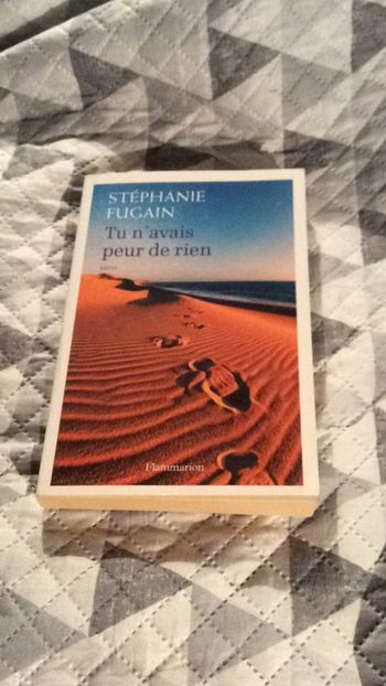 #tu n’avais peur de rien par Stéphanie Fugain