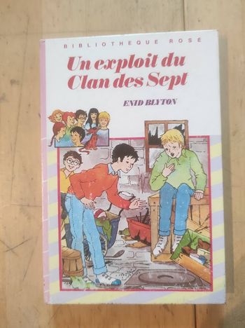 Un exploit du Clan des Sept Enid Blyton Bibliothèque Rose cartonnée 1987