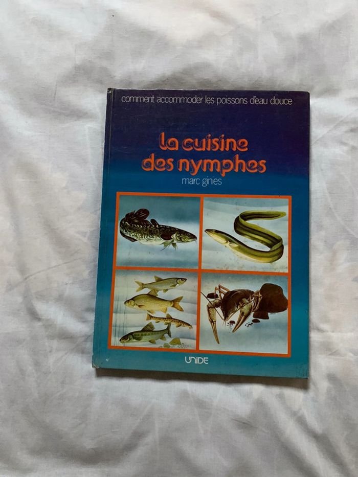 Livre La cuisine des nymphes poissons (eau douce)