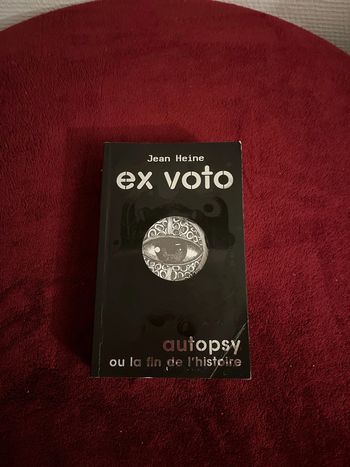 Livre fantastique Ex Voto de Jean Heine Autopsy ou la fin de l histoire