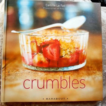 Livre cuisine gourmande : Crumbles