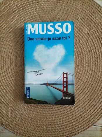 Livre «que serais-je sans toi » de Guillaume Musso