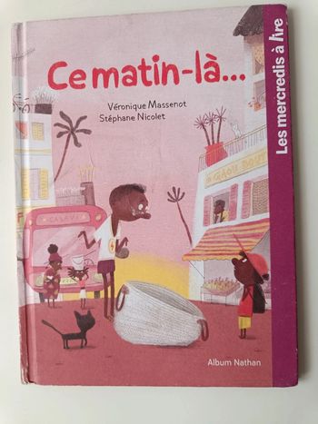 Livre neuf enfant Ce matin-là Mac Do