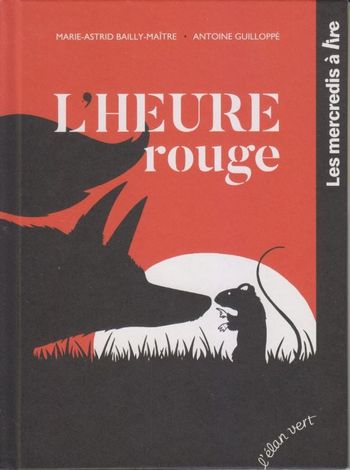 Livre enfant - L'heure rouge