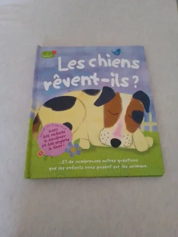 Les chiens rêvent ils ? Avec rabats à soulever