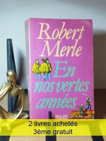 Roman picaresque En nos vertes années de Robert Merle