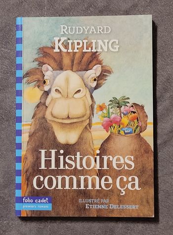 Histoires comme ça Rudyard Kipling, Etienne Delessert (Illustrations)