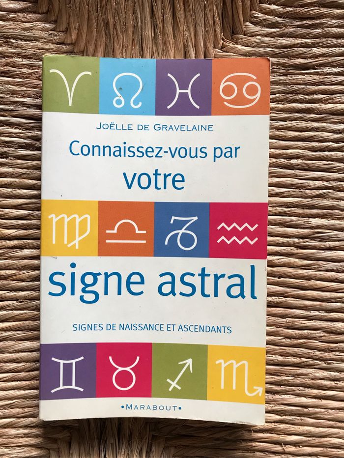 Connaissez vous par votre signe astral Joëlle de gravelaine