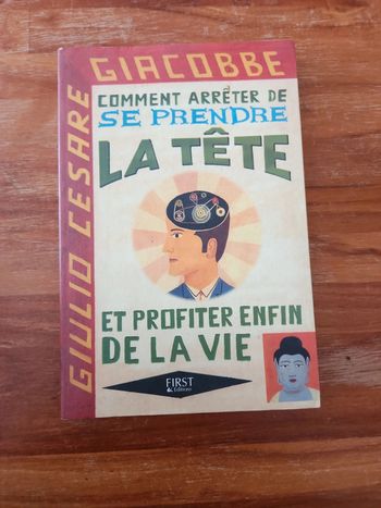 Livre : Comment arrêter de se prendre la tête