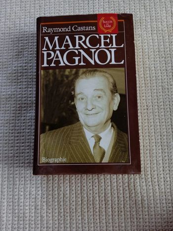 Livre biographie Marcel Pagnol