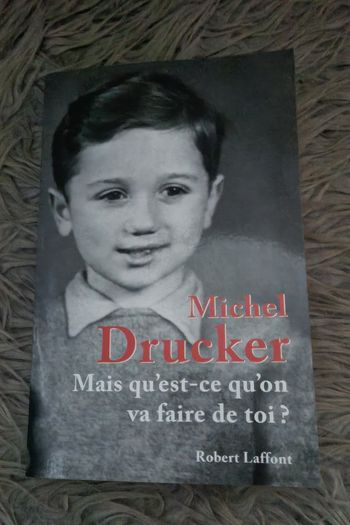 Livre Michel Drucker :Mais qu'est-ce qu'on va faire de toi ?