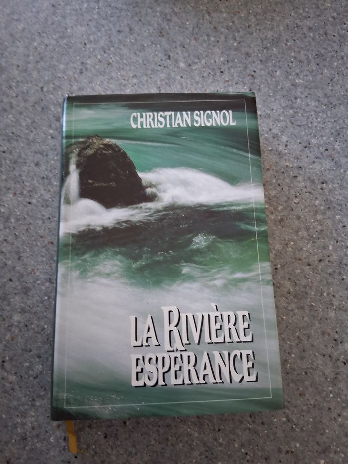 La rivière  espérance " signol