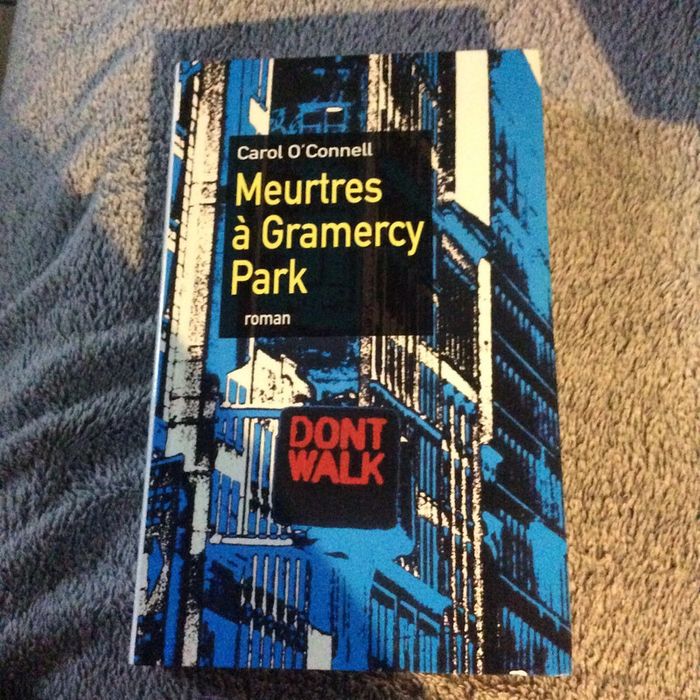 #Meurtres à Gramery Park Carol O’Connell - photo numéro 2