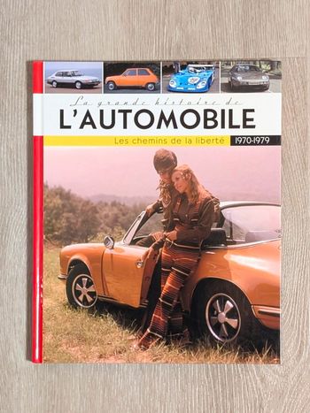La grande histoire de l'automobile 1970-1979