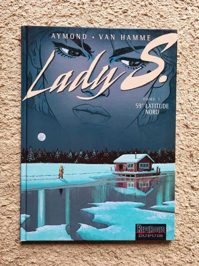 BD Lady S tome 3 59° Latitude Nord de Aymond et Van Hamme