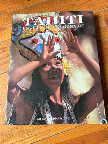 Tahiti les îles de l’imaginaire