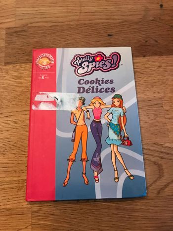 Livre La bibliothèque Rose Totally Spies ! Coolies délices