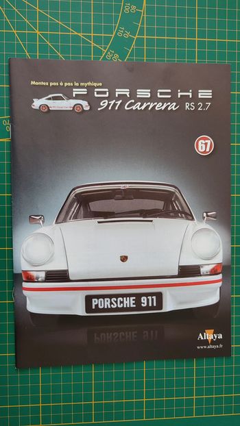 Fascicule seul sans pièce n°67 pièce détachée Porsche 911 Carrera RS 2.7 1/8 1/8ème Altaya #B37