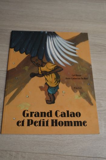 Livre école des loisirs Grand Calao et petit homme