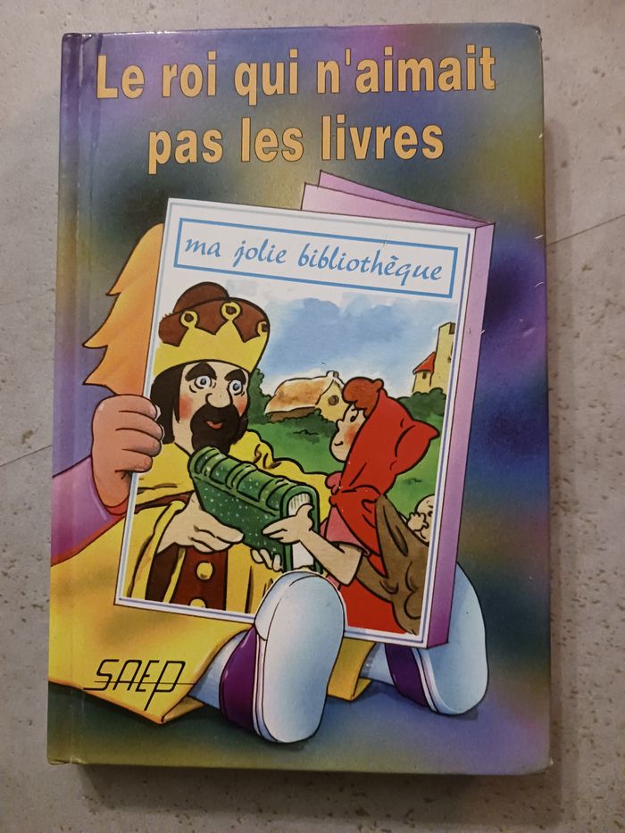 livre Le roi qui n'aimait pas les livres