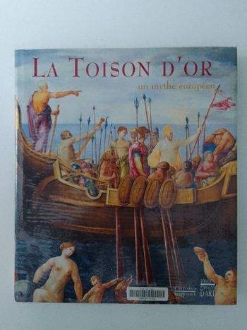 La toison d'or un mythe européen