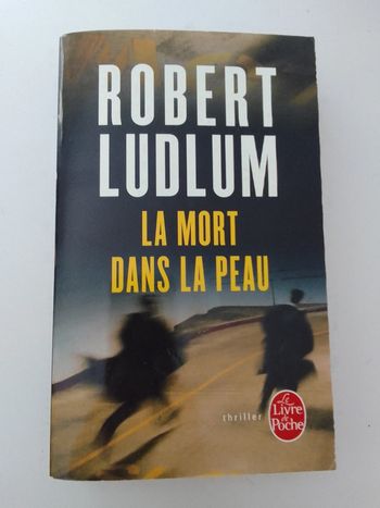 Robert Ludlum - La mort dans la peau