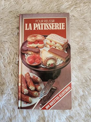 🌺100 recettes pour réussir la pâtisserie 🌺