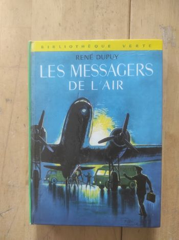 Les messagers de l'air René Dupuy Bibliothèque verte cartonnée 1969