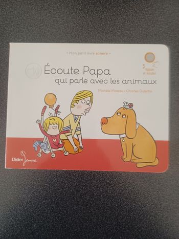Livre sonore Écoute papa qui parle avec  les animaux